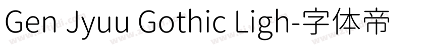 Gen Jyuu Gothic Ligh字体转换